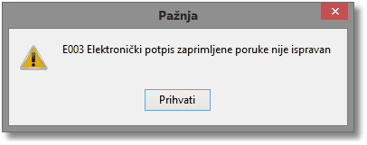 E003 Elektronički potpis zaprimljene poruke nije ispravan