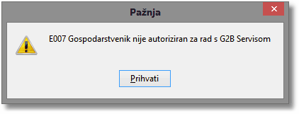 E007 Gospodarstvenik nije autoriziran za rad s G2B servisom